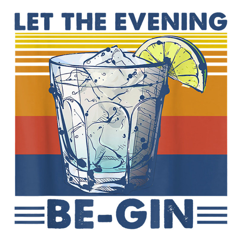 Let The Evening Be Gin With Gin And Tonic Juniper Vintage T Shirt Men's T-shirt Pajama Set by towamingle | Artistshot