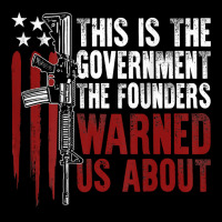 This Is The Government The Founders Warned Us About On Back T Shirt Pocket T-shirt | Artistshot