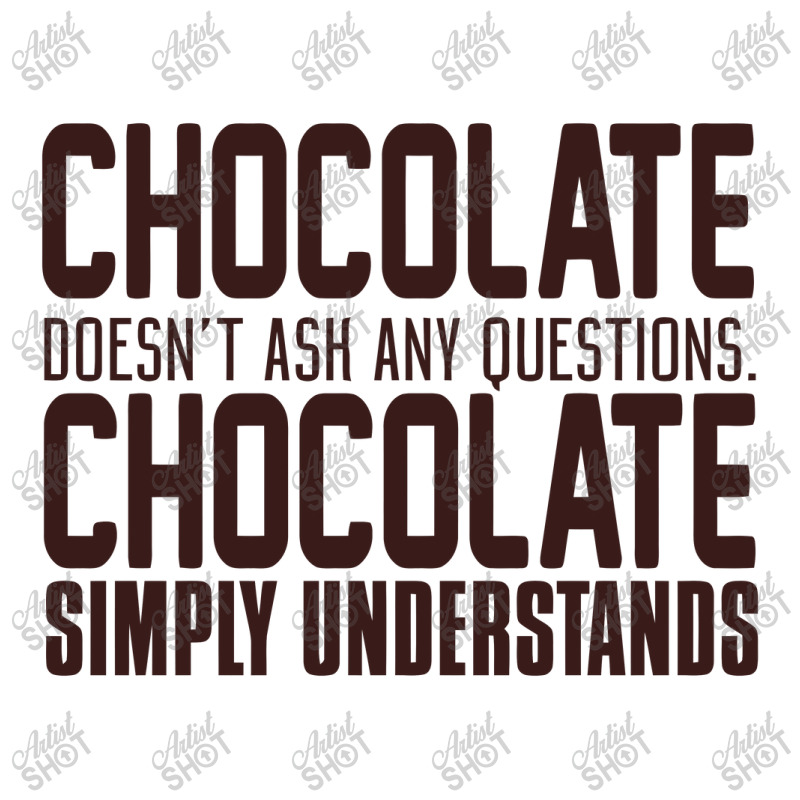 Chocolate Doesn't Ask Any Questions. Chocolate Simply Understands Youth Zipper Hoodie by yaktubu | Artistshot