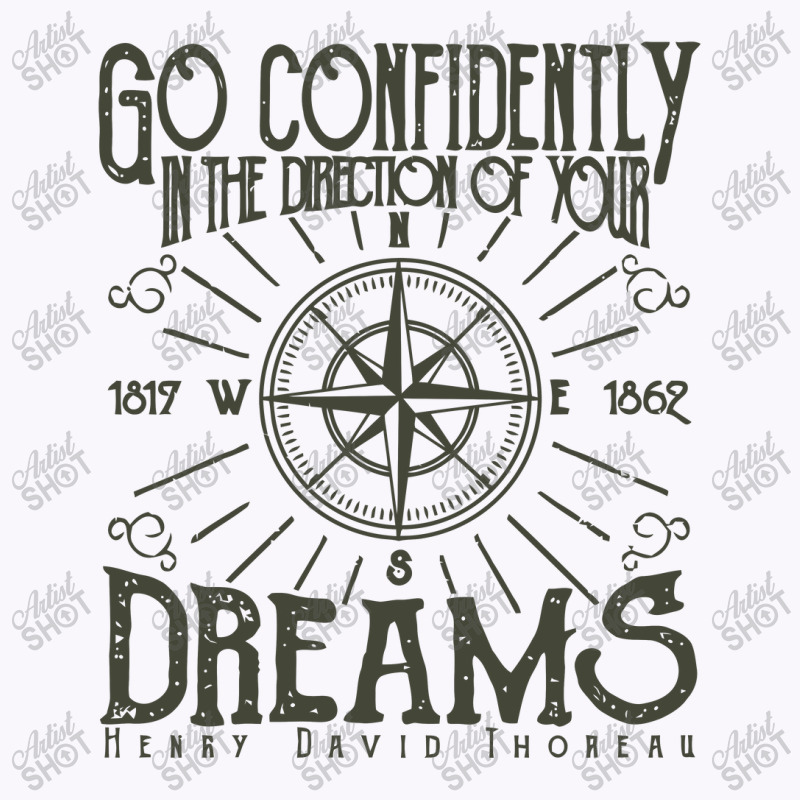 Go Confidently In The Direction Of Your Dreams, Vintage Retro Design Tank Top | Artistshot