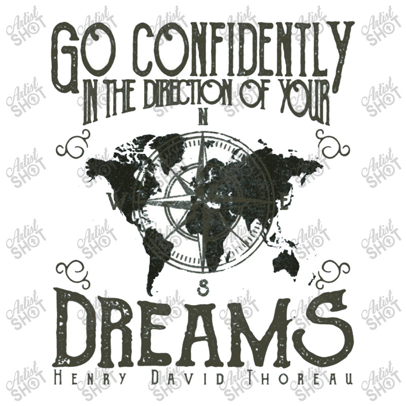 Go Confidently In The Direction Of Your Dreams, Vintage Retro Design Unisex Hoodie | Artistshot