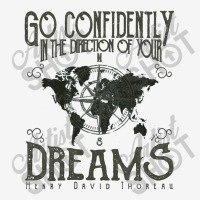 Go Confidently In The Direction Of Your Dreams, Vintage Retro Design Classic T-shirt | Artistshot