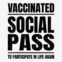 Vaccinated   Social Pass   Vaccine   Vaccination   Club Pub T Shirt Ladies Fitted T-shirt | Artistshot