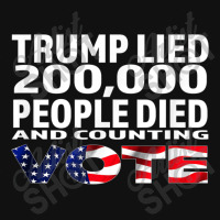 Trump Lied 200,000 People Died And Counting Baby Bibs | Artistshot