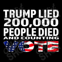 Trump Lied 200,000 People Died And Counting Baby Tee | Artistshot