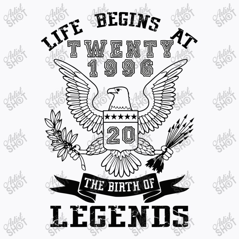 Life Begins At Twenty 1996 The Birth Of Legends T-shirt | Artistshot