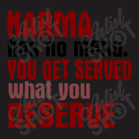 Karma Has No Menu. You Get Served What You Deserve Waist Apron | Artistshot