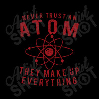 Never Trust An Atom   They Make Up Everything, Vintage Retro Design Cropped Sweater | Artistshot