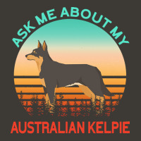 Australian Kelpie T  Shirt Ask Me About My Australian Kelpie T  Shirt Bucket Hat | Artistshot