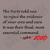 Orwell 1984 Quote For 2020 And Beyond Vintage T-shirt | Artistshot