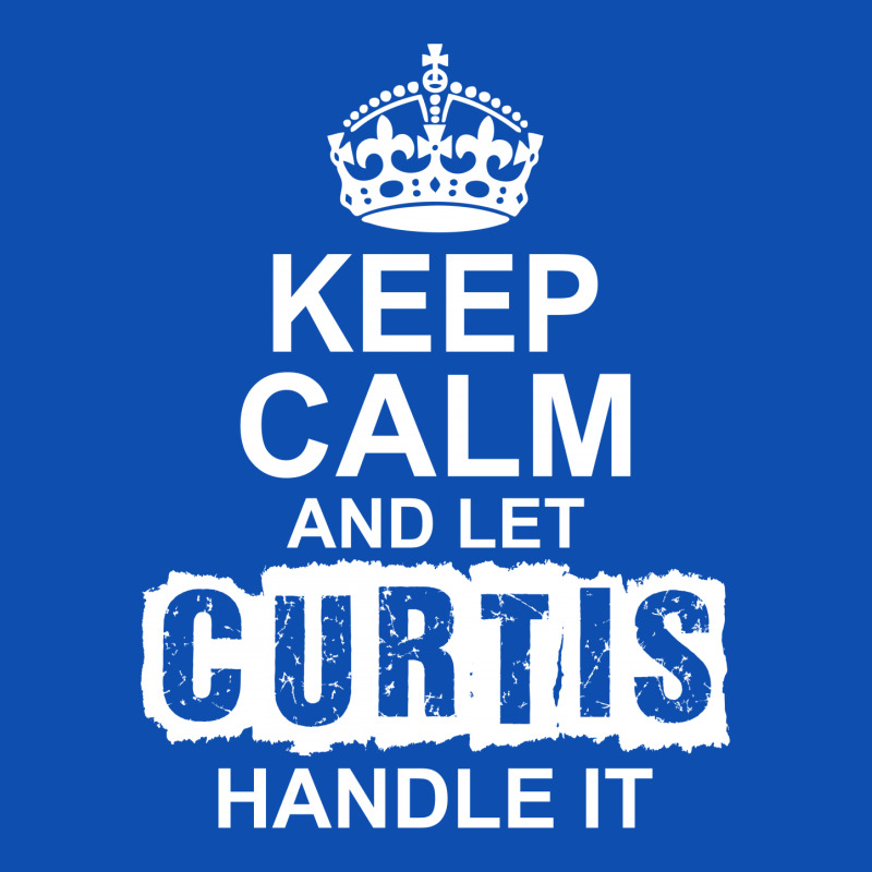 Keep Calm And Let Curtis Handle It Ribbon Keychain | Artistshot