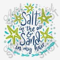 Salt In The Air & Sand In My Hair, Summer Design Toddler 3/4 Sleeve Tee | Artistshot