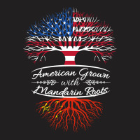American Grown With Mandarin Roots T-shirt | Artistshot