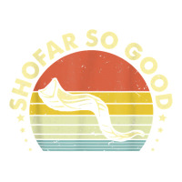 Yj6j Vintage Shofar So Good Rosh Hashanah Jewish Day T Shirt Sticker | Artistshot