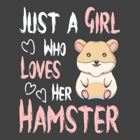 Hamster T  Shirt Just A Girl Who Loves Her Hamster Lover Girls Women T Vintage T-shirt | Artistshot