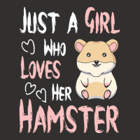 Hamster T  Shirt Just A Girl Who Loves Her Hamster Lover Girls Women T Champion Hoodie | Artistshot