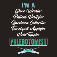 Phlebotomist Glove Wearing Patient Vein Tapping Phlebotomy T Shirt Tank Top | Artistshot