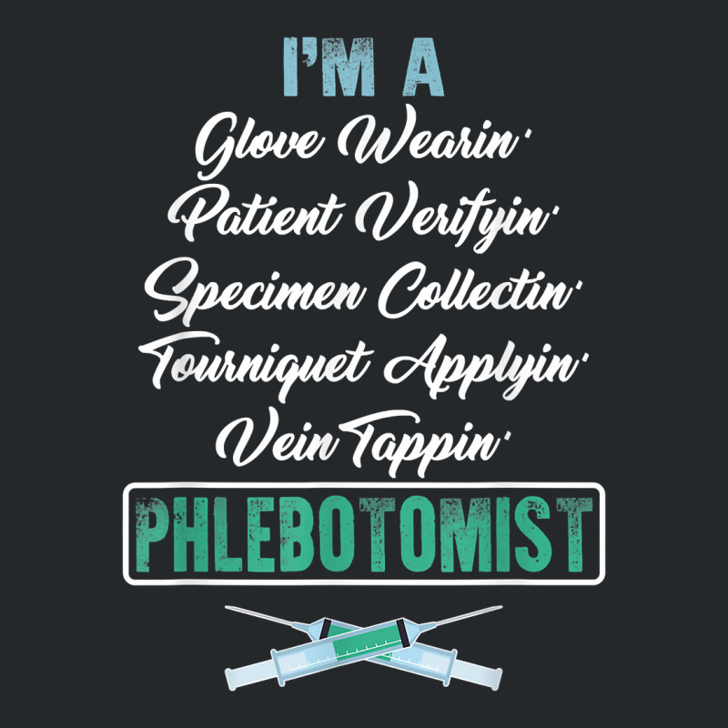 Phlebotomist Glove Wearing Patient Vein Tapping Phlebotomy T Shirt Crewneck Sweatshirt | Artistshot