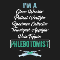 Phlebotomist Glove Wearing Patient Vein Tapping Phlebotomy T Shirt Classic T-shirt | Artistshot