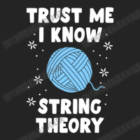 Crocheting Yarn Funny Sewing For Women Trust Me I Know String Theory 4 3/4 Sleeve Shirt | Artistshot