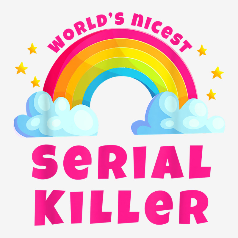 World's Nicest Serial Killer  Sarcastic Retro Serial Killer T Shirt Adjustable Cap by kadejahdomenick | Artistshot