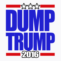 Dump Trump 2016 T-shirt | Artistshot