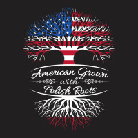 American Grown With Polish Roots T-shirt | Artistshot
