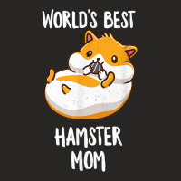 Worlds Best Hamster Mom Funny Mama Mommy Mother Hammy Lover T Shirt Ladies Fitted T-shirt | Artistshot