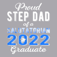 Proud Step Dad Of 2022 Salutatorian Class 2022 Graduate T Shirt Youth 3/4 Sleeve | Artistshot