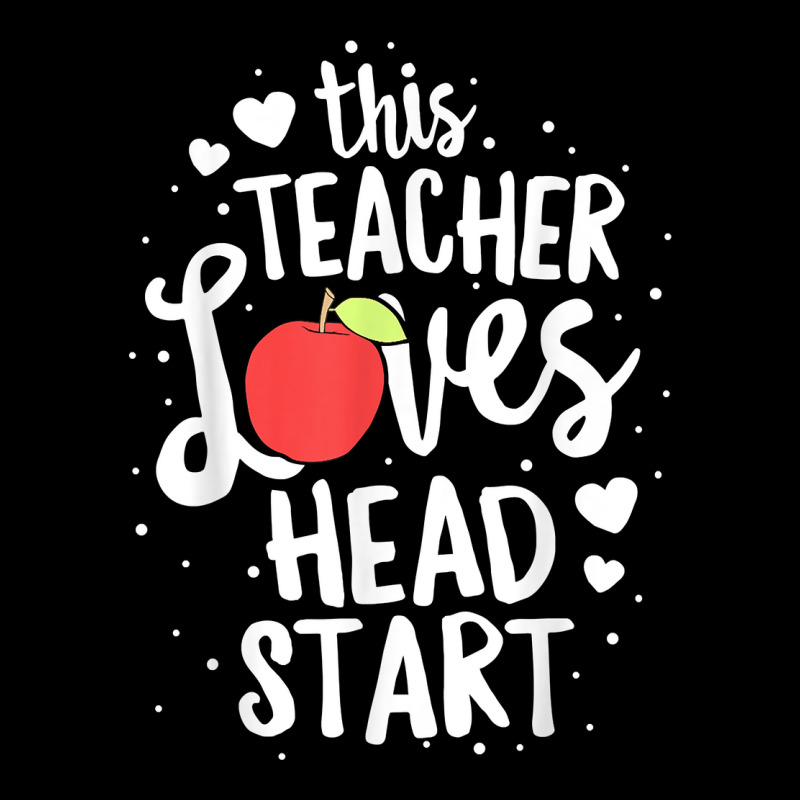 This Teacher Loves Head Start Early Childhood Education T Shirt Toddler Sweatshirt by zakarimullin | Artistshot