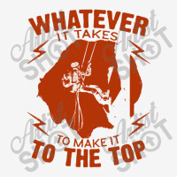 Whatever It Takes To Make It To The Top  Vintage Retro Design   Succes Classic T-shirt | Artistshot