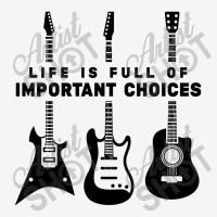 Life Is Full Of Important Choices Guitar Adjustable Cap | Artistshot