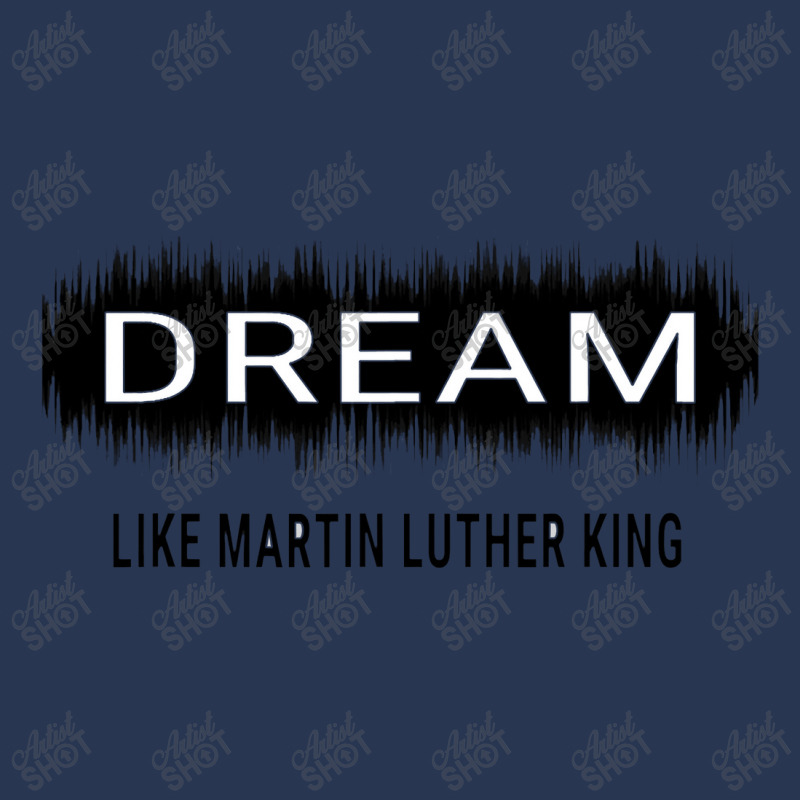 Dream Like Martin Luther King Jr Day Motivational Men Women Ladies Denim Jacket by irhamtsani | Artistshot