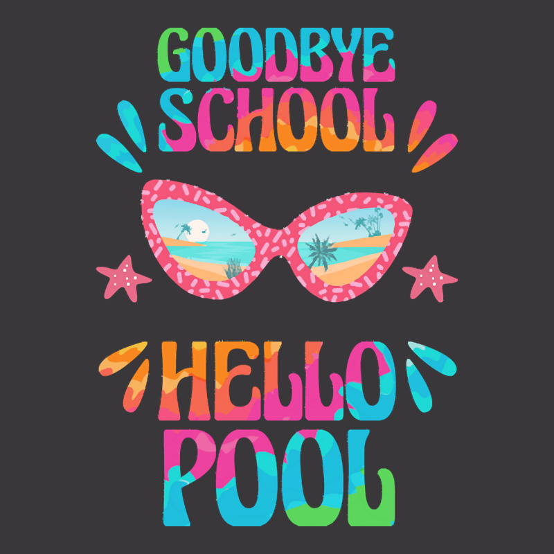 Goodbye School Hello Pool T  Shirt Goodbye School Hello Pool T  Shirtb Ladies Curvy T-shirt | Artistshot