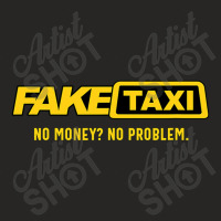 Fake Taxi No Money No Problem Taxi Driver Gift Ladies Fitted T-shirt | Artistshot