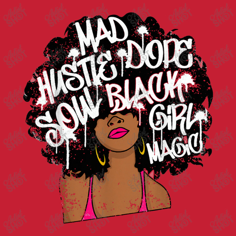 Mad Hustle Dope Soul Black Girl Magic Women Kids Tee Gift Toddler T-shirt by kamiatun | Artistshot