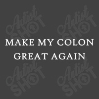 Make My Colon Great Again Funny Trump Surgery Recovery Vintage T-shirt | Artistshot