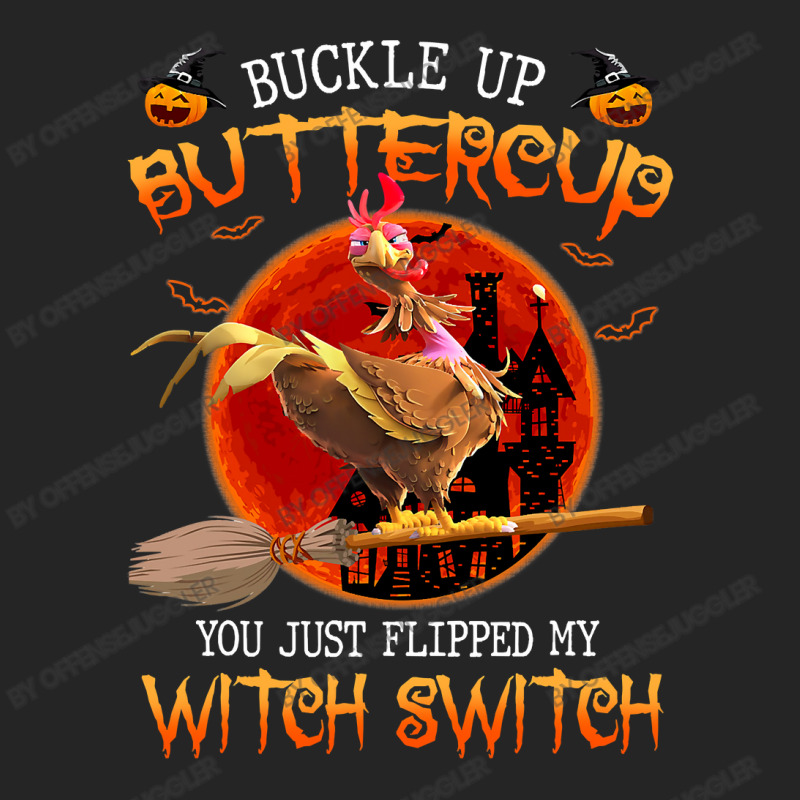 Chicken Chick You Just Flipped My Witch Switch Funny Chicken Witches 3 Unisex Hoodie | Artistshot