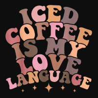 Iced Coffee Is My Love Language Cute Valentine Present T Shirt Crop Top | Artistshot