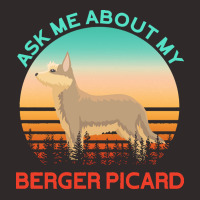 Berger Picard T  Shirt Ask Me About My Berger Picard T  Shirt Racerback Tank | Artistshot