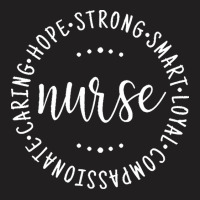 Nurse Gift Idea T  Shirt Nurse Saying Circle Design Strong, Carie, Sma T-shirt | Artistshot