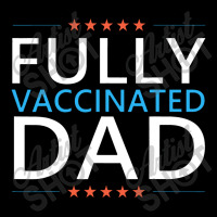 Fully Vaccinated Dad 2021 Vaccine Meme Quote Fathers Day Long Sleeve Baby Bodysuit | Artistshot