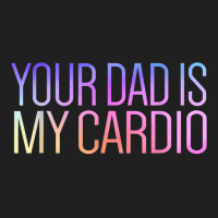 Your Dad Is My Cardio Relationship Funny Gym Workout T Shirt Drawstring Bags | Artistshot