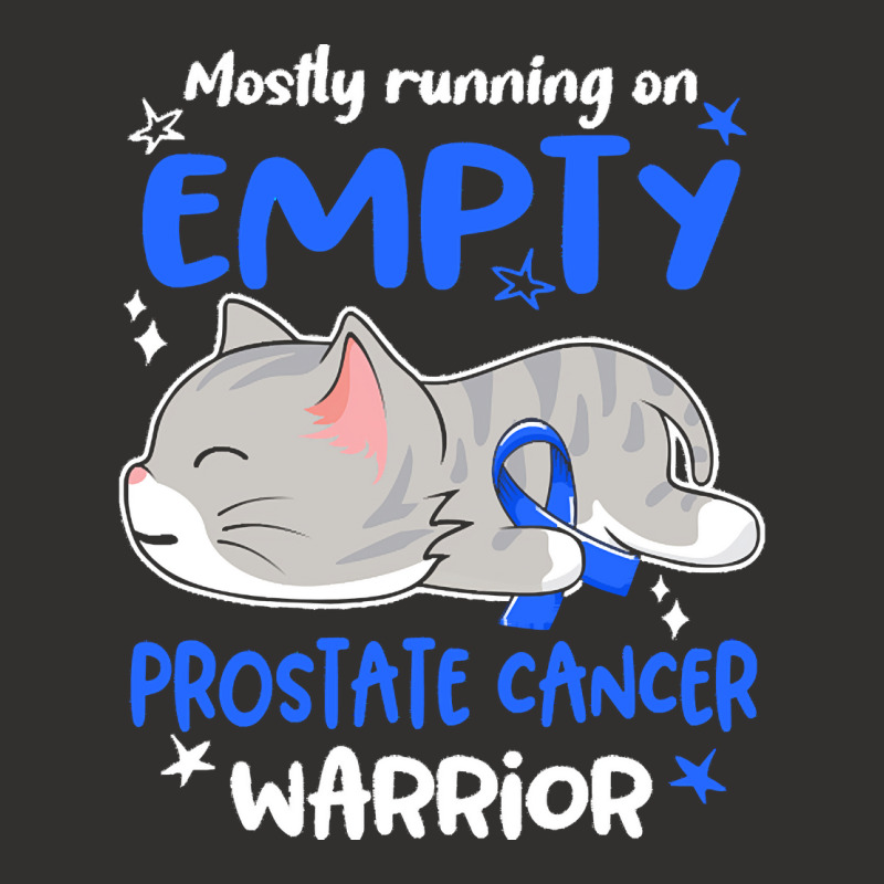 Prostate Cancer Awareness T  Shirt Mostly Running On Empty Prostate Ca Champion Hoodie by rico96716 | Artistshot