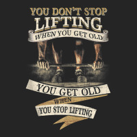 You Don't Stop Lifting When You Get Old Funny Weightlifting Tank Top Unisex Hoodie | Artistshot