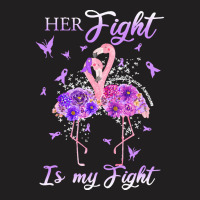 Stomach Cancer Awareness T Shirther Fight Is My Fight Stomach Cancer A T-shirt | Artistshot