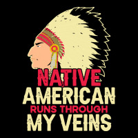 Native American Pride T  Shirt Native American Runs Through My Veins T Pocket T-shirt | Artistshot