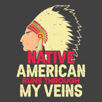 Native American Pride T  Shirt Native American Runs Through My Veins T Vintage T-shirt | Artistshot