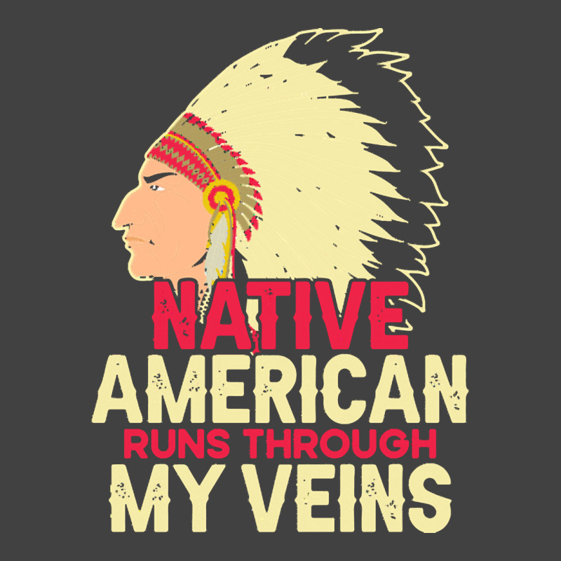 Native American Pride T  Shirt Native American Runs Through My Veins T Vintage T-shirt | Artistshot