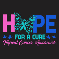 Thyroid Cancer T  Shirt Hope For A Cure Thyroid Cancer Awareness Butte T-shirt | Artistshot